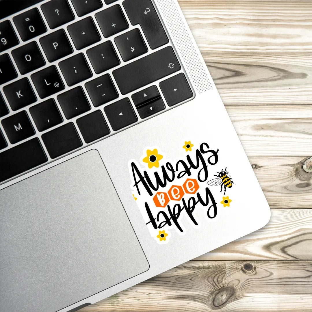 Always Bee happy Laptop Stickers and Gadgets Stickers