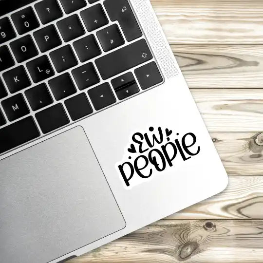 Ew People Laptop Stickers and Gadgets Stickers