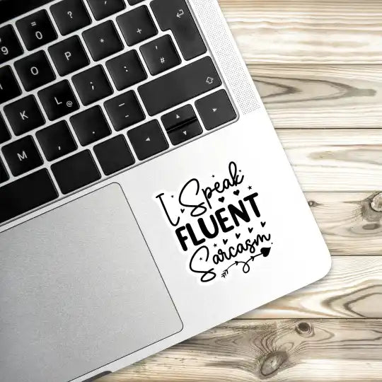 I speck fluent sarcasm Laptop Stickers and Gadgets Stickers